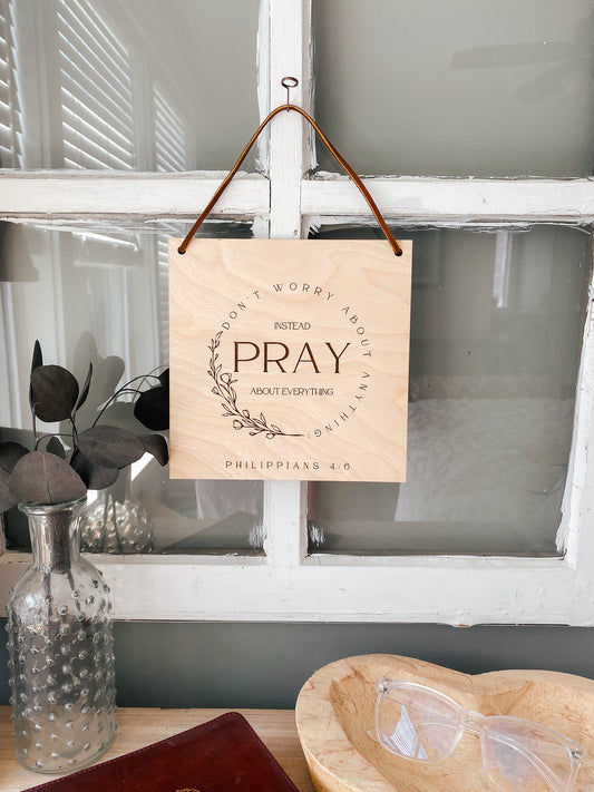 Pray About Everything Wood Wall Hanging