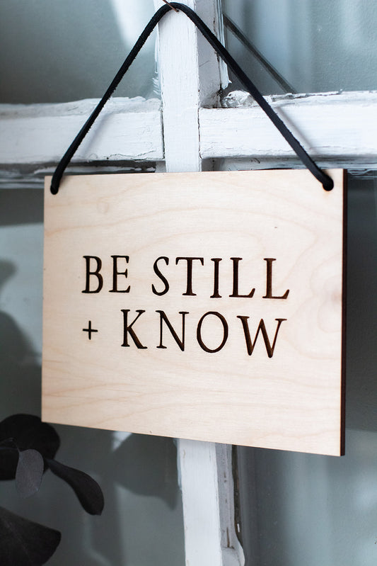Be Still and Know Wood Wall Hanging