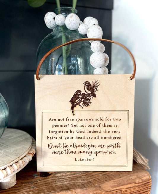 You are Worth More than Many Sparrows Wood Wall Hanging