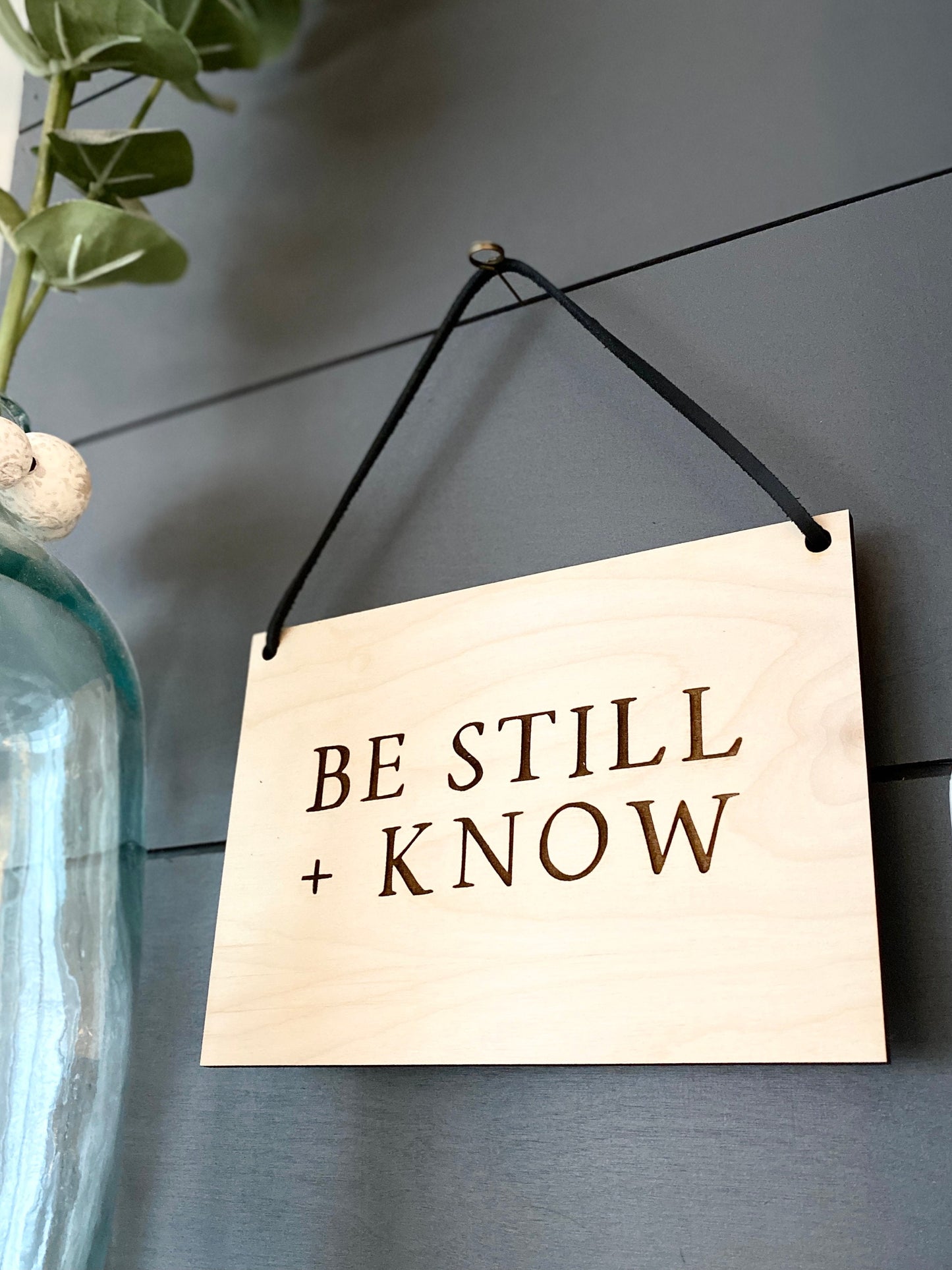 Be Still and Know Wood Wall Hanging