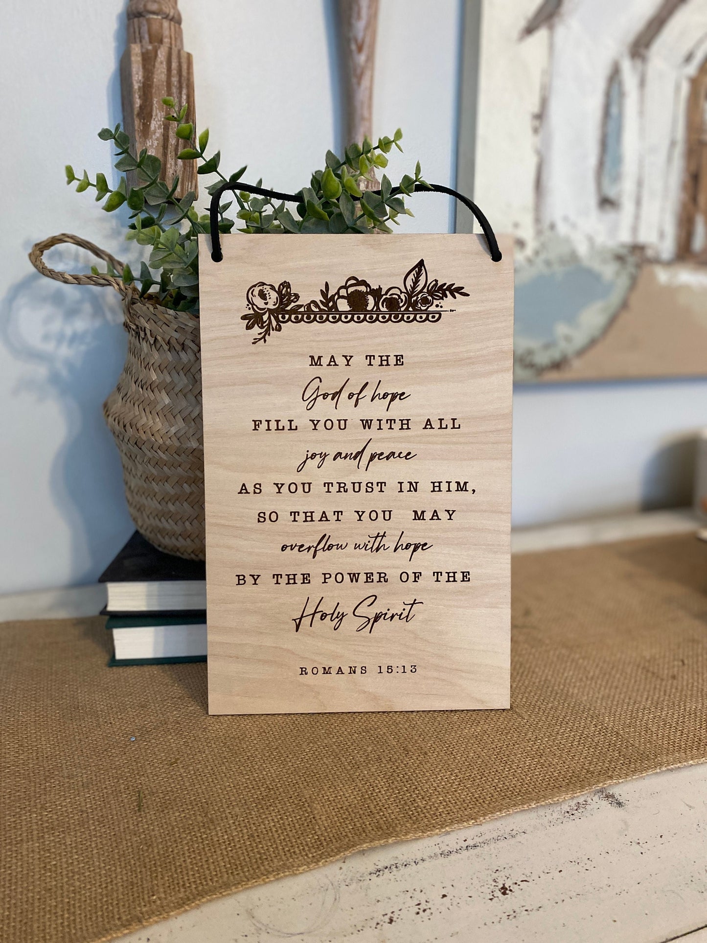 May the God of Hope Wood Wall Hanging