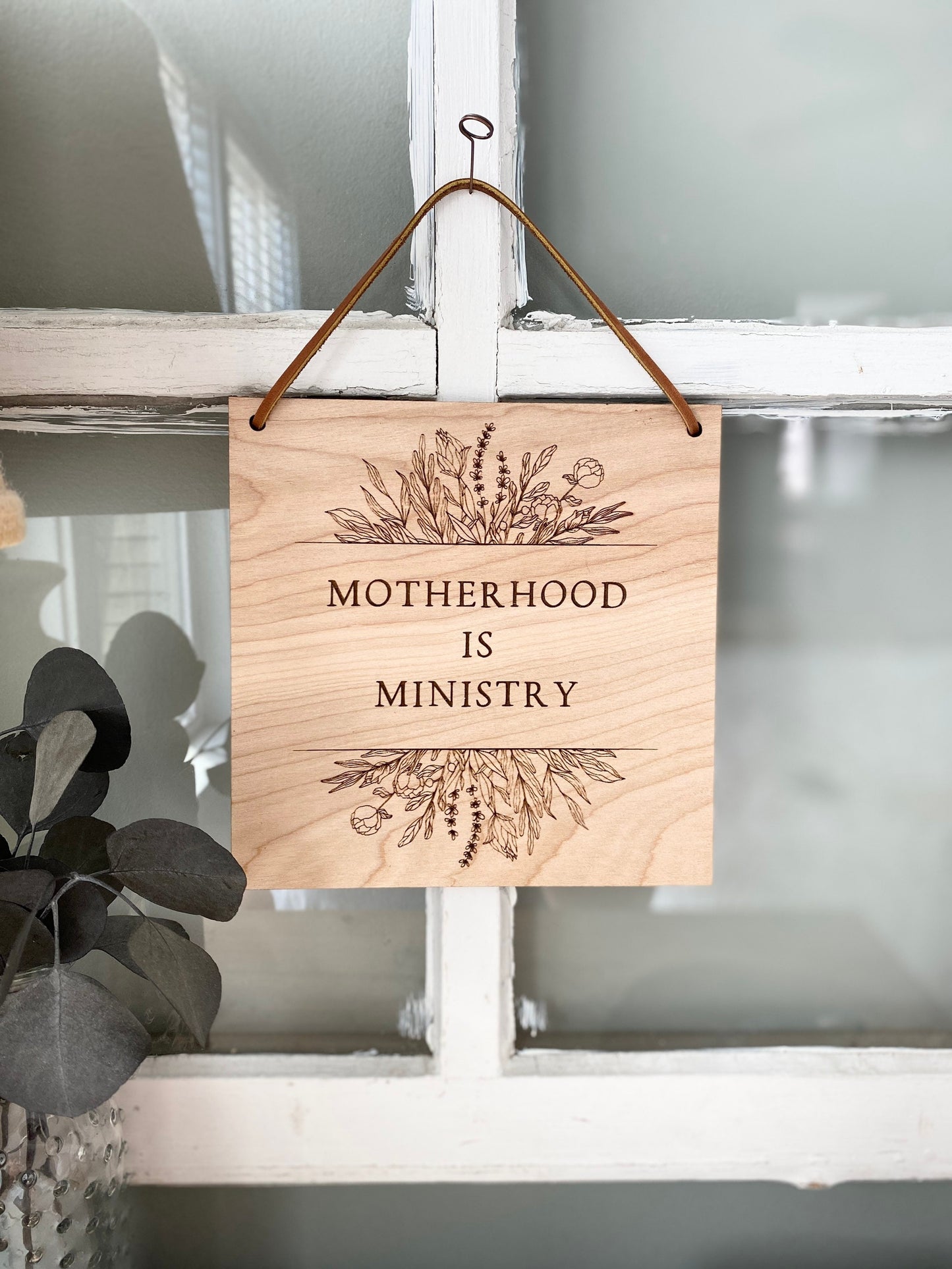 Motherhood is Ministry Wood Wall Hanging