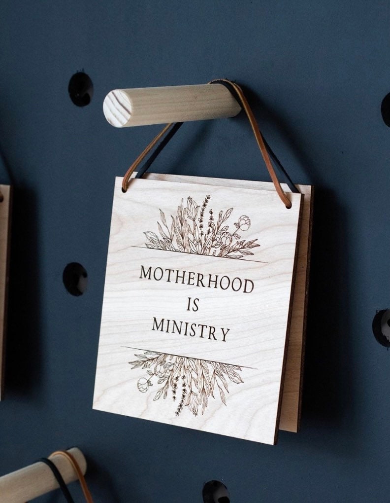 Motherhood is Ministry Wood Wall Hanging