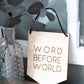Word Before World Wood Wall Hanging